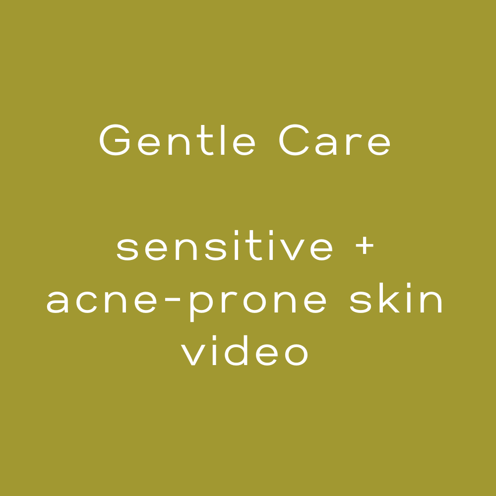 Gentle Care, sensitive + acne-prone skin