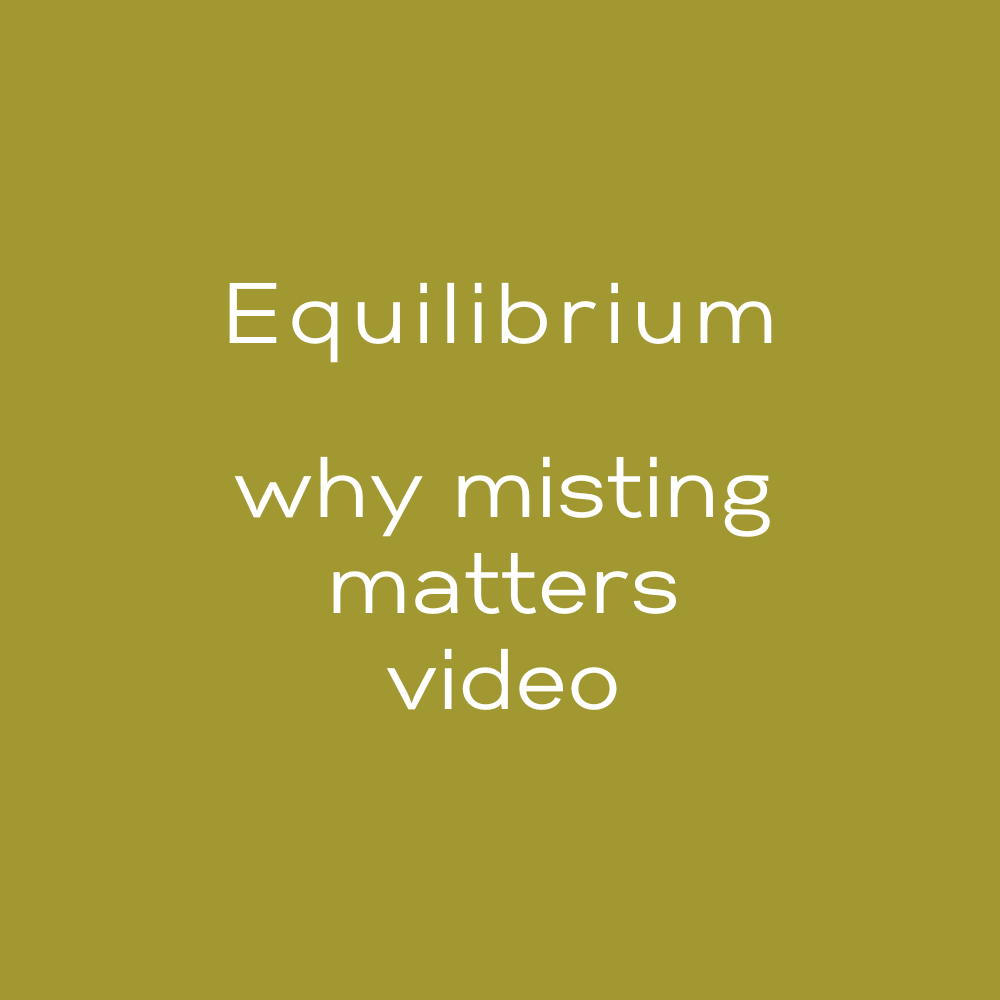 Equilibrium - why misting matters